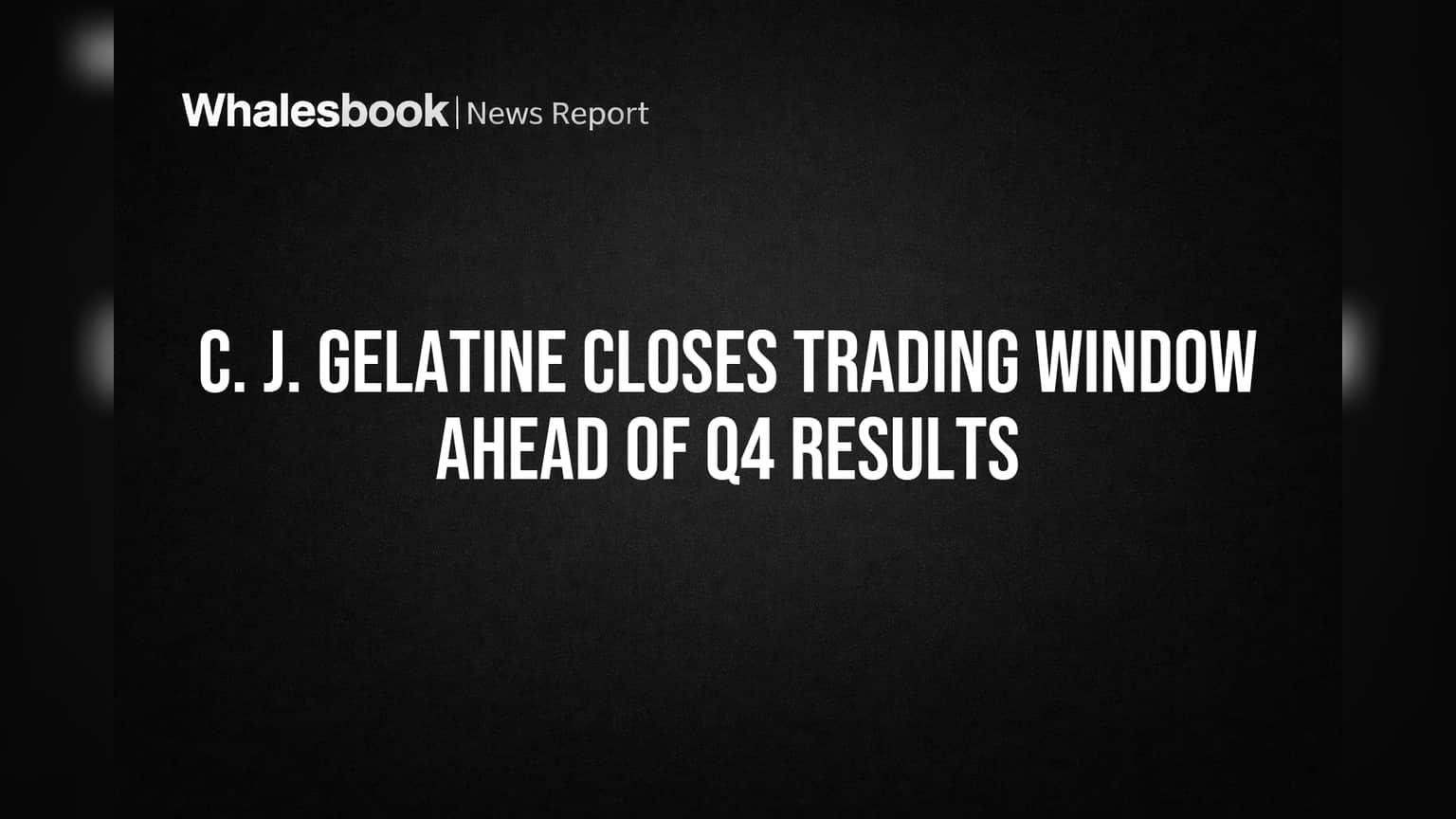 C. J. Gelatine Closes Trading Window Ahead of Q4 Results