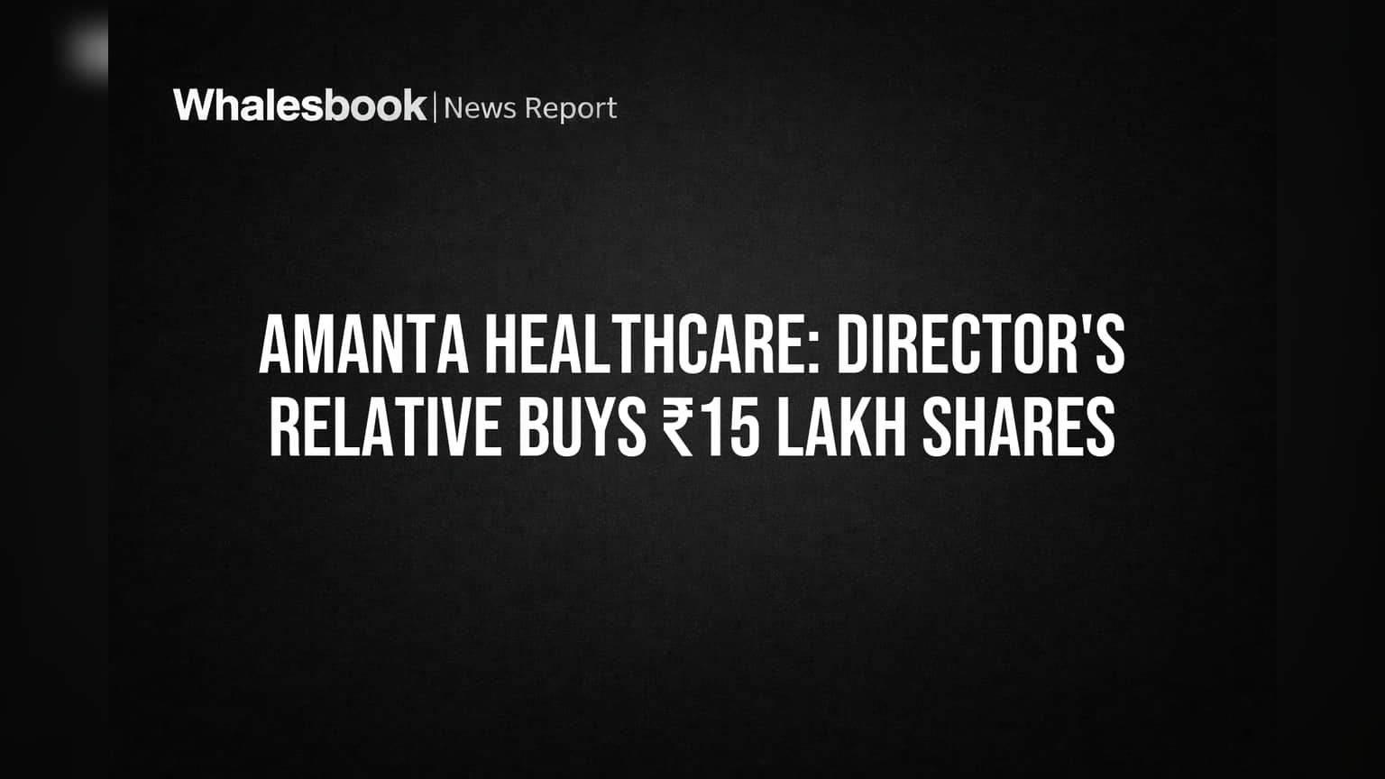 Amanta Healthcare Share: இயக்குநரின் உறவினர் வாங்கியதால் சூடுபிடித்த பங்கு! **₹15 லட்சம்** முதலீடு