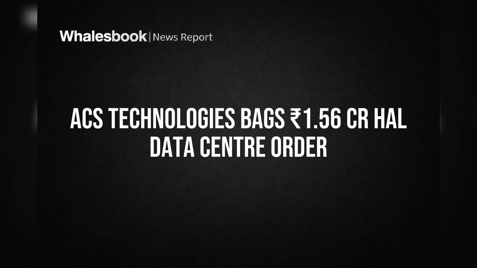 ACS Technologies bags ₹1.56 Cr HAL data centre order