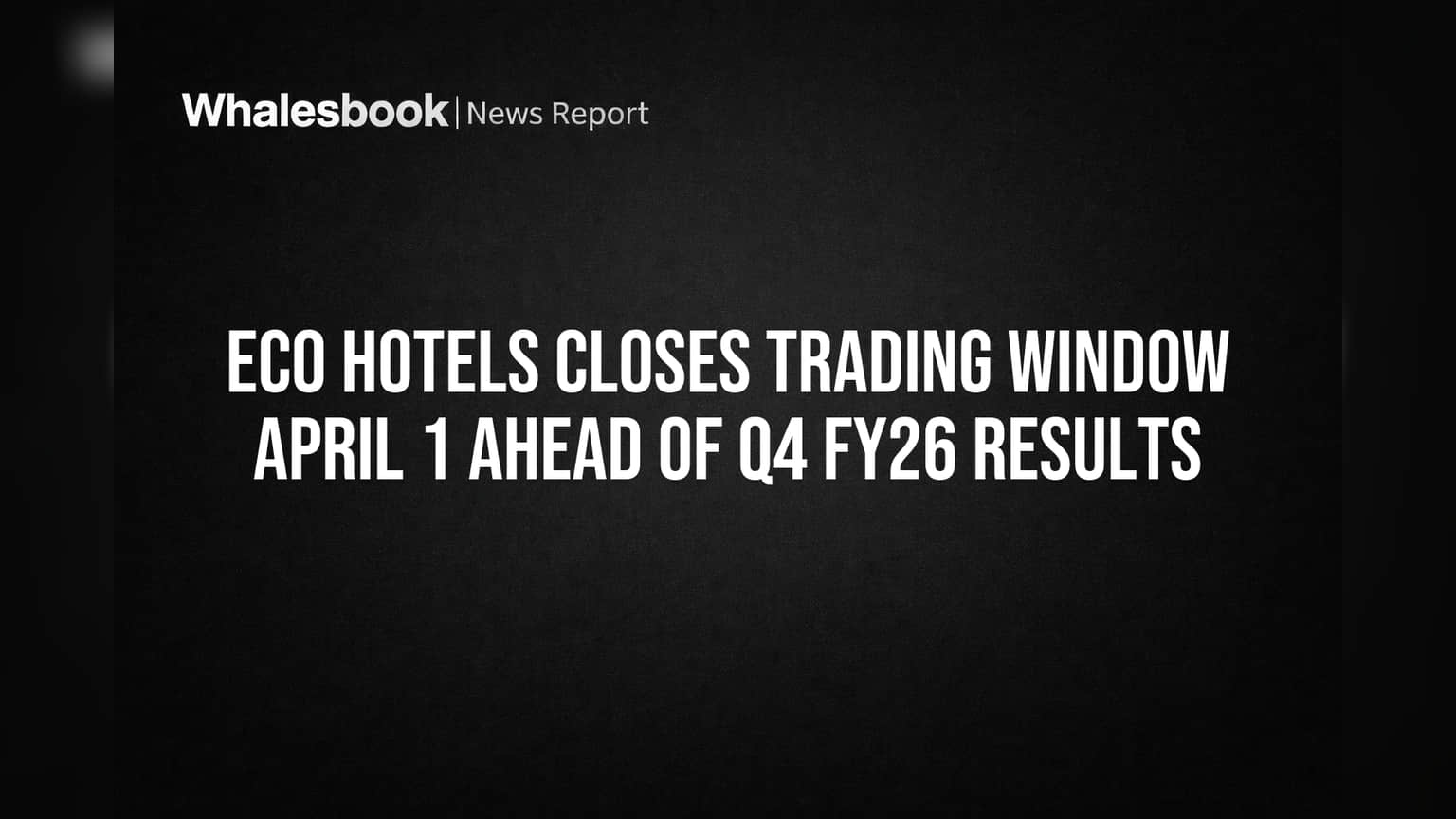 Eco Hotels: பங்கு வர்த்தகம் தற்காலிக நிறுத்தம்! Q4 முடிவுகளுக்கு முன் முக்கிய அறிவிப்பு!