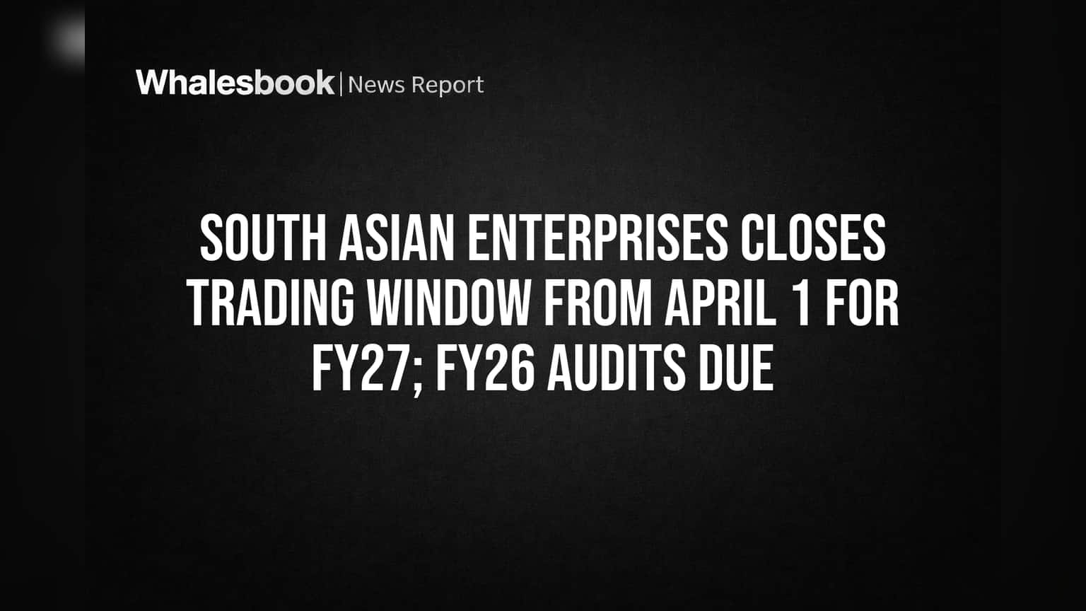 South Asian Enterprises: शेअर बाजारात मोठी बातमी! कंपनीने लावला 'ब्रेक', गुंतवणूकदारांनी लक्ष द्या