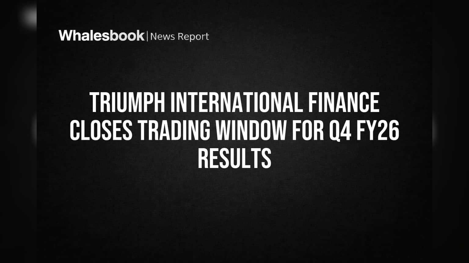 Triumph International Finance India Ltd. : निकालांपूर्वी शेअर बाजारातील व्यवहार थांबवले, SEBI चे कडक पाऊल