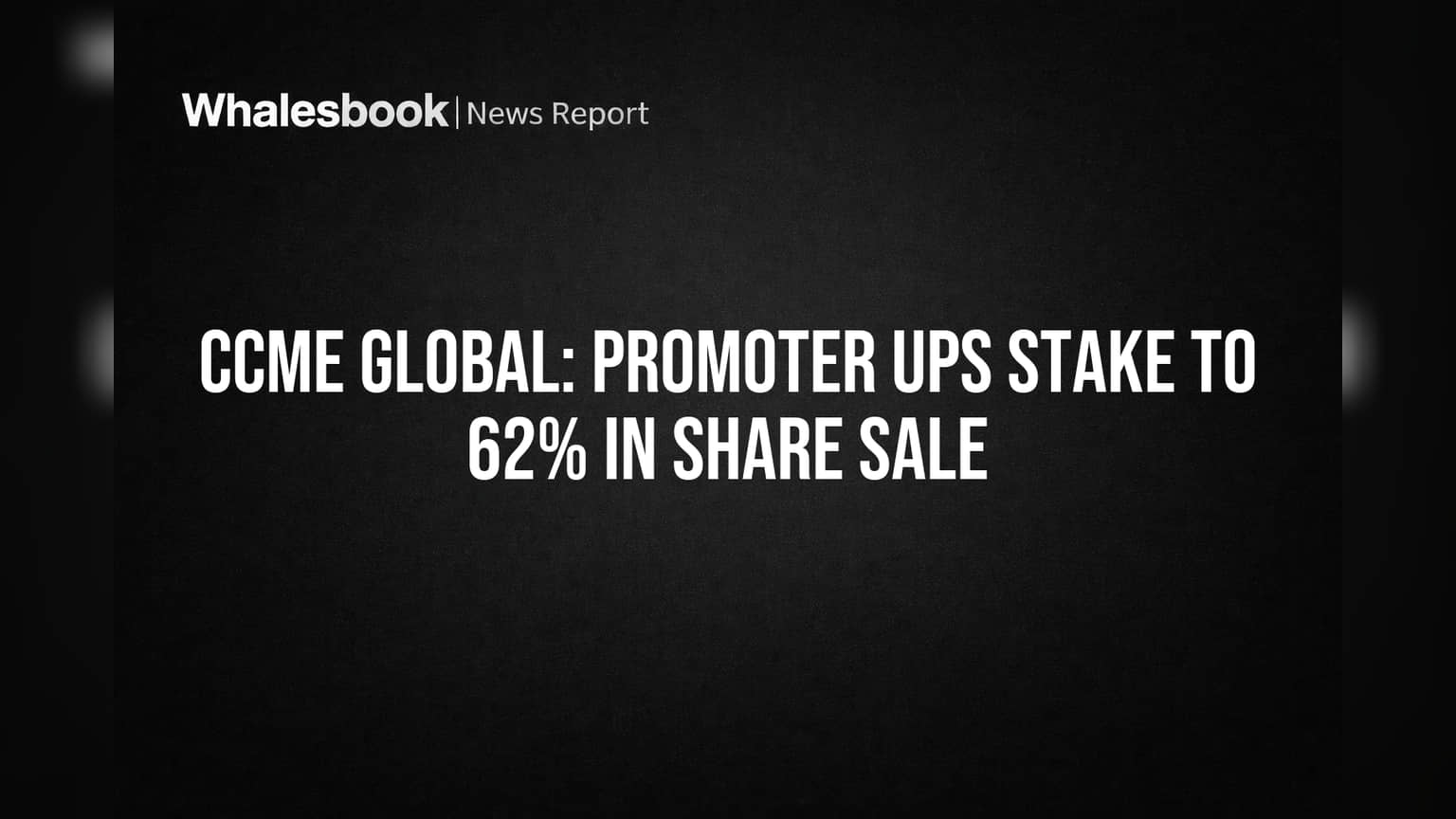 CCME Global: प्रमोटर का बड़ा दांव! हिस्सेदारी 62% पार, अब FMCG और कमोडिटी में होगी धाक!