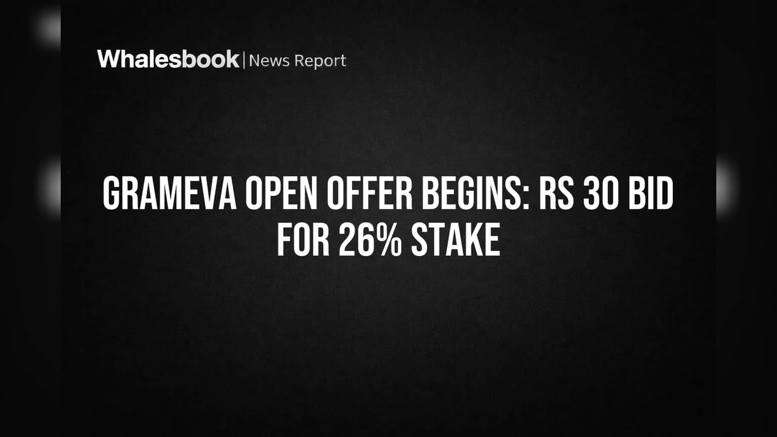 Grameva Share Price: गुंतवणूकदारांना लॉटरी? **26%** स्टेकसाठी **₹30** चा ओपन ऑफर सुरू!