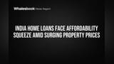 घरं घेणं झालंय अशक्य? प्रॉपर्टी प्राईस गगनाला, होम लोन बाजारात परवडत नाहीये!