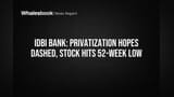 IDBI Bank Stock Plummets on Privatization Failure, Hits 52-Week Low