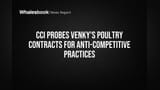 India's CCI Probes Venky's Poultry Contracts for Fair Play