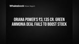 Oriana Power शेअरमध्ये घसरण! ₹3,135 कोटींचा मोठा करार करूनही गुंतवणूकदार नाराज का?
