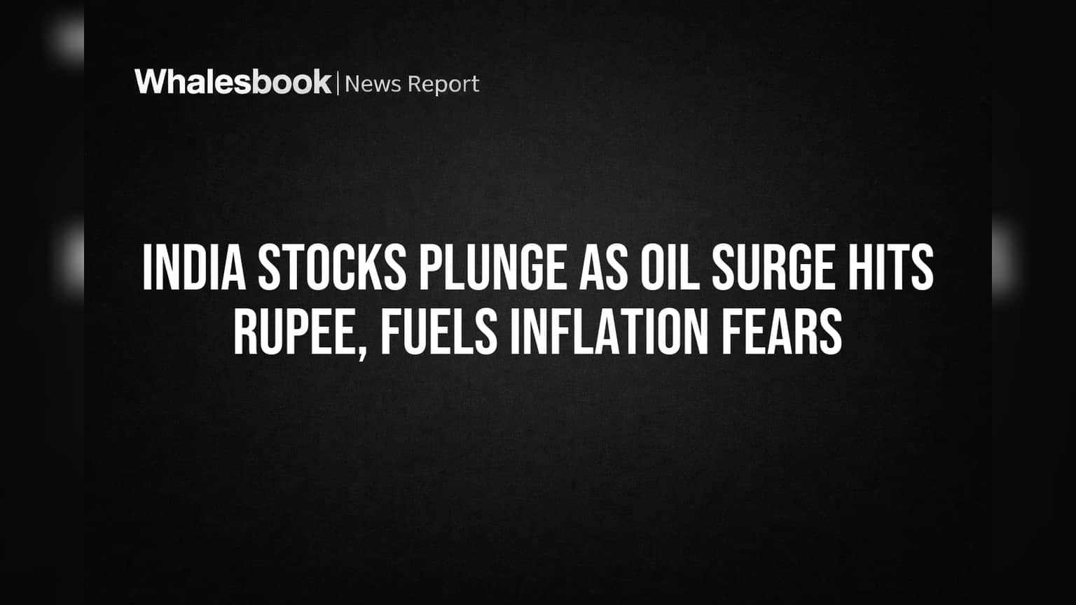 India Stocks: ਤੇਲ ਦੇ ਭਾਅ ਵਧੇ, ਰੁਪਿਆ ਡਿੱਗਿਆ, ਭਾਰਤੀ ਬਾਜ਼ਾਰਾਂ 'ਚ ਭਾਰੀ ਗਿਰਾਵਟ, ਮਹਿੰਗਾਈ ਦਾ ਖੌਫ