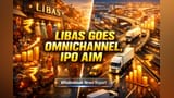 Libas IPO: IPO लवकरच? Libas ची वाढीची मोठी योजना, स्टोअर्स वाढवणार, वेगवान डिलिव्हरी देणार!