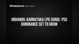 IndianOil ची कर्नाटक मध्ये धूम! खाजगी एलपीजी स्टेशन्स बंद पडल्याने कंपनीच्या विक्रीत मोठी वाढ