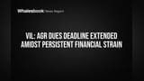 VIL Gains June Deadline for AGR Dues Reassessment Amid Financial Strain