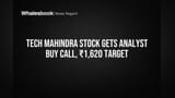 Tech Mahindra Stock Gets Analyst Buy Call, ₹1,620 Target