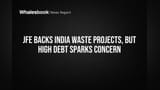 JFE Backs India Waste Projects, But High Debt Sparks Concern