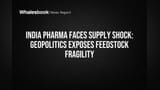 India Pharma Faces Supply Shock as Geopolitics Hit Key Chemicals