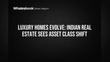Luxury Homes in India: Now a Key Asset Class for Wealthy