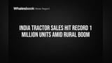 India Tractor Sales Top 1 Million Units in Record FY26 Driven by Rural Boom