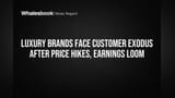 Luxury Brands: ਮਹਿੰਗਾਈ ਦੀ ਮਾਰ! ਗਾਹਕਾਂ ਨੇ ਮੋੜਿਆ ਮੂੰਹ, ਆਉਣ ਵਾਲੀ ਕਮਾਈ 'ਤੇ ਵੱਡਾ ਸੰਕਟ!
