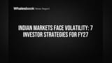 Indian Markets Face Volatility: 7 Investor Strategies for FY27