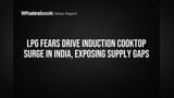 LPG Fears Drive Induction Cooktop Surge in India, Exposing Supply Gaps