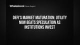 DeFi's Market Maturation: Utility Now Beats Speculation as Institutions Invest