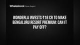 Wonderla Latest News: బెంగళూరు రిసార్ట్ కి ₹18 కోట్ల కొత్త లుక్! ఇన్వెస్టర్లకు లాభాలు వస్తాయా?