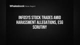 Infosys Stock Trades Amid Harassment Allegations, ESG Scrutiny
