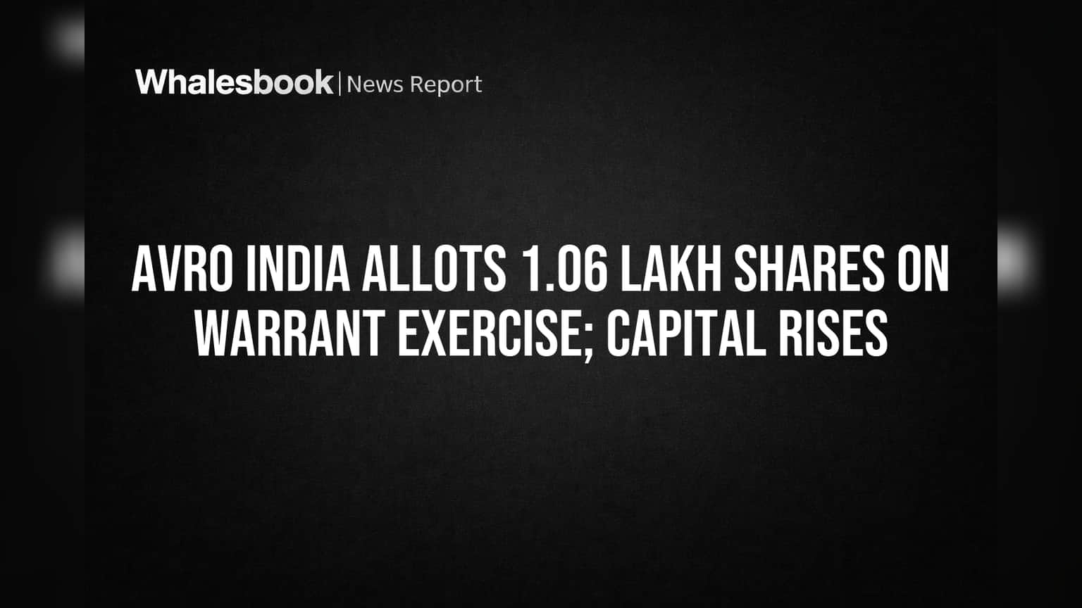 Avro India: મોટી રકમ ફોરફીટ! કંપનીએ શેર કેપિટલ વધાર્યું, પણ ₹13.5 કરોડ ગયા હાથમાંથી!