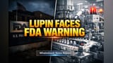 Lupin நிறுவனத்திற்கு USFDA '483' நோட்டீஸ்: தொடரும் தரக்கட்டுப்பாட்டு சிக்கல்கள்!