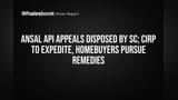 Supreme Court Clears Ansal Properties Insolvency; Homebuyers Pursue Remedies