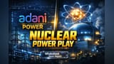 Adani Power Launches Nuclear Energy Venture Via New Unit