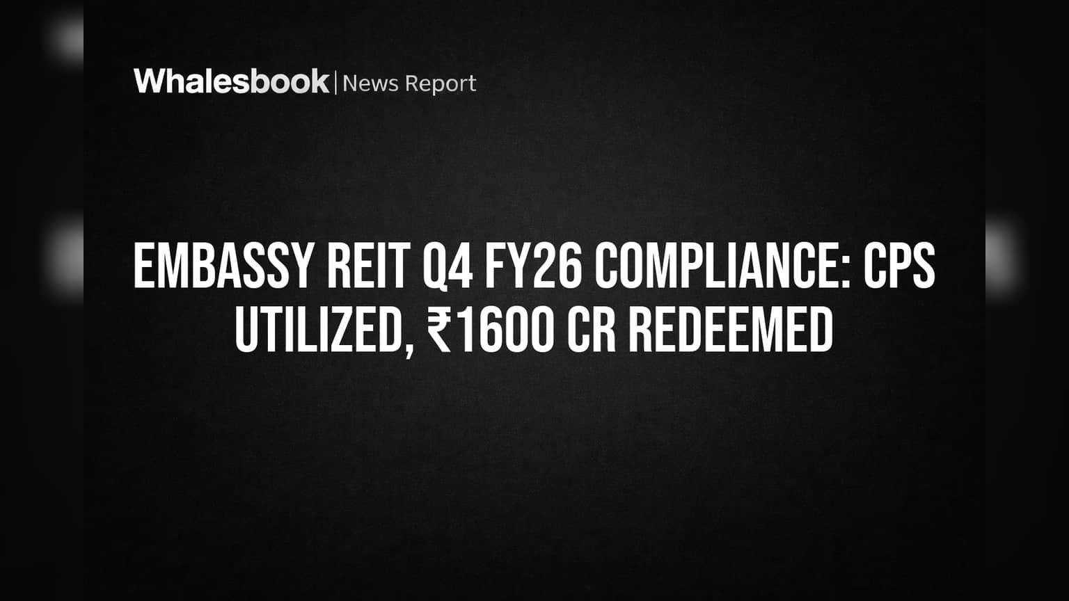 Embassy REIT: દેવું ચૂકતે! કંપનીએ **₹૧૬૦૦ કરોડ** નું દેવું સમયસર ચુકવ્યું, રોકાણકારો માટે રાહતના સમાચાર
