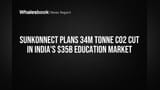 Sunkonnect Plans 34M Tonne CO2 Cut in India's $35B Education Market