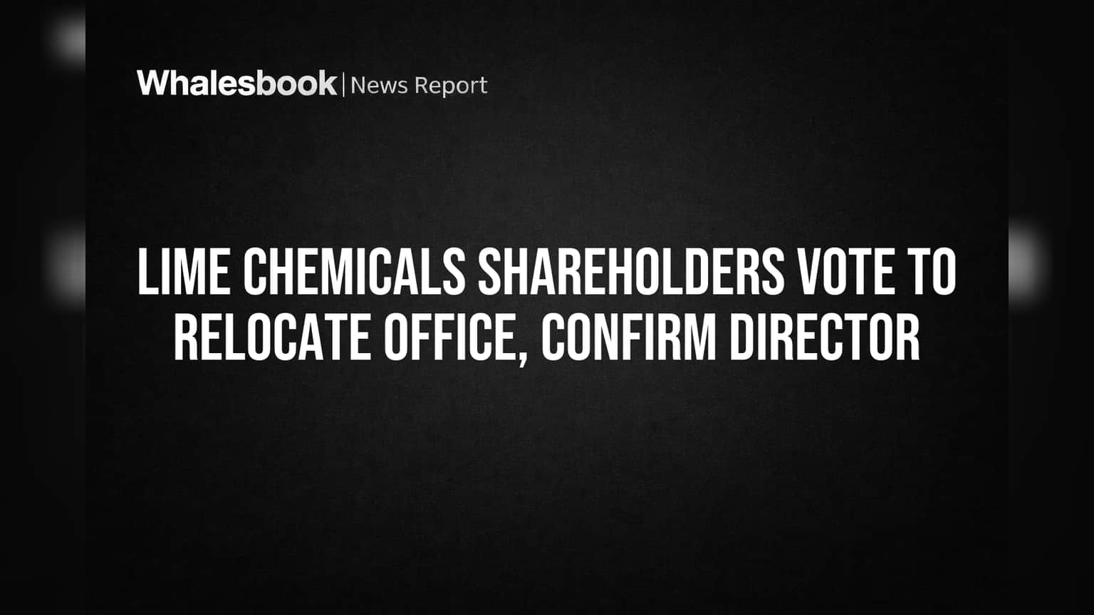Lime Chemicals Share: शेअरहोल्डर्सचा मोठा निर्णय! ऑफिस बदलणार, श्री. रहीम नरसिंगदानी यांची डायरेक्टरपदी वर्णी