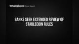 બેંકોની દબાણયુક્ત ચાલ: સ્ટેબલકોઈન નિયમોની સમીક્ષા માટે વધુ સમય માંગ્યો, ડિજિટલ એસેટ માર્કેટમાં ખળભળાટ