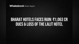 Bharat Hotels 'The LaLit' License Cancelled: ਦਿੱਲੀ ਹਾਈ ਕੋਰਟ ਦਾ ਵੱਡਾ ਝਟਕਾ! **₹1,063 ਕਰੋੜ** ਦੀ ਮੰਗ ਮੁੜ ਬਹਾਲ