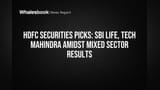 HDFC Securitiesचे Big Picks: SBI Life आणि Tech Mahindra वर 'Buy'/'Add' रेटिंग, ₹2400 पर्यंत वाढणार भाव?