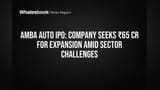 Amba Auto IPO: ₹65 ਕਰੋੜ ਜੁਟਾਉਣ ਦੀ ਤਿਆਰੀ, ਜਾਣੋ ਕਦੋਂ ਹੋਵੇਗੀ ਸ਼ੁਰੂ