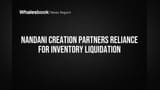 Nandani Creation Teams Up With Reliance to Clear Stock