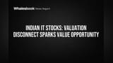 Indian IT Stocks: Valuation Disconnect Sparks Value Opportunity