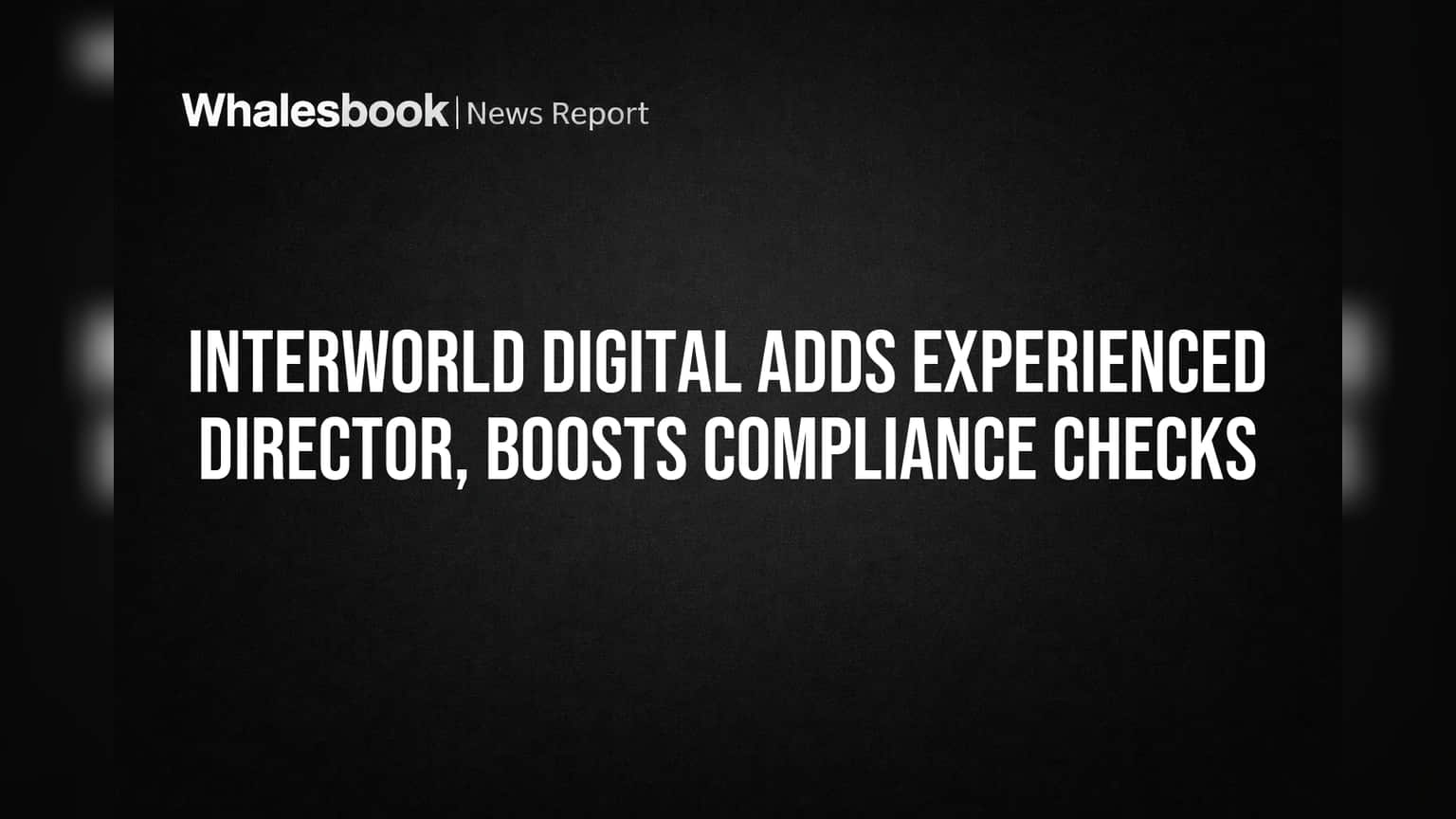 Interworld Digital: புதிய இயக்குனர் நியமனம்! நிர்வாகத்தில் அதிரடி மாற்றம், விதிமுறைகள் இனி டைட்!