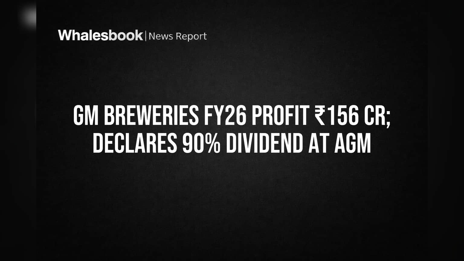 GM Breweries Share Price: லாபம் **21.5%** உயர்வு, **90%** டிவிடெண்ட் அறிவிப்பு!