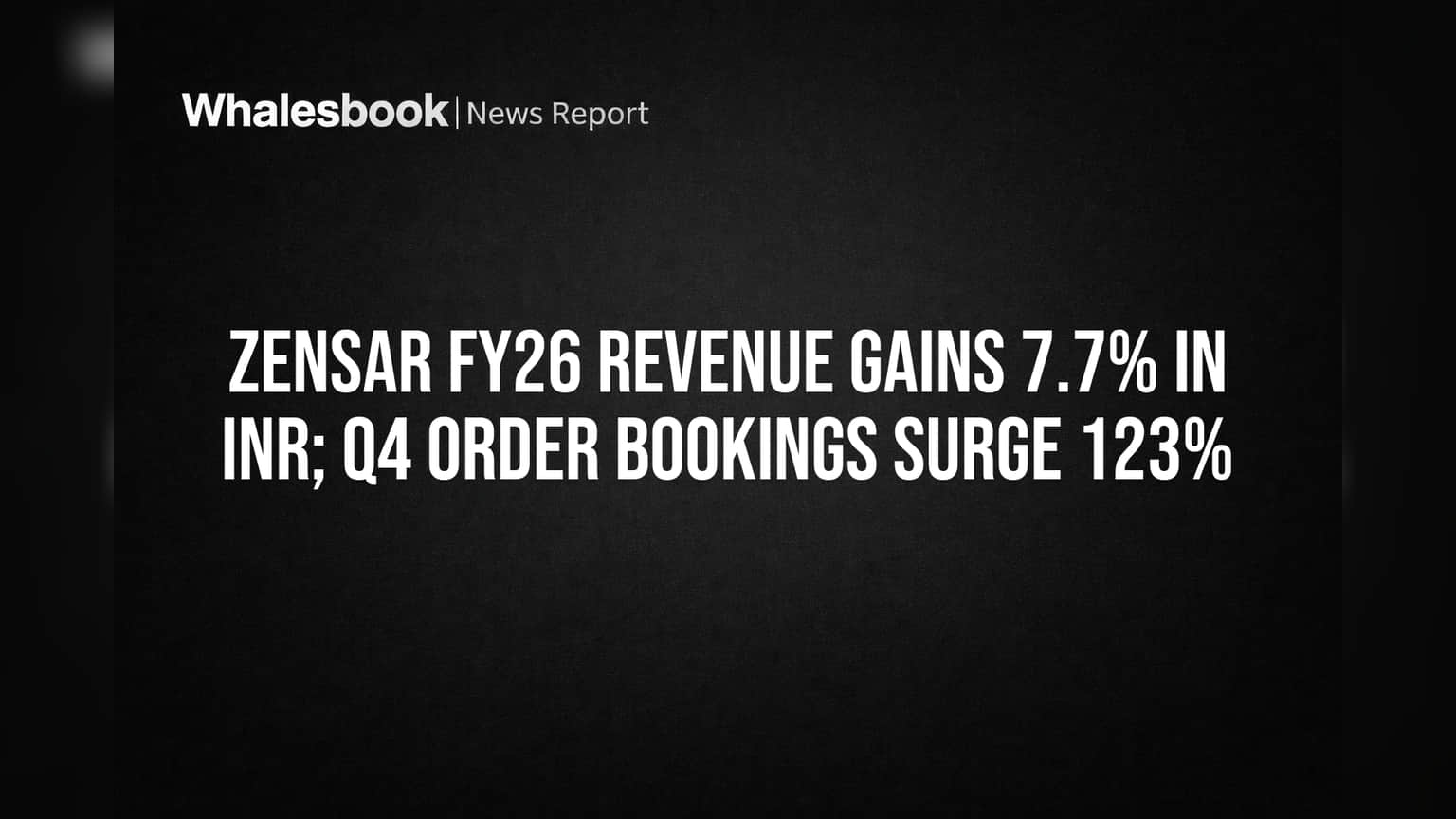 Zensar Technologies: रेकॉर्डब्रेक तेजी! FY26 मध्ये कमाई **7.7%** वाढली, ऑर्डर बुकिंग **123%** उसळली