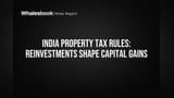 India Property Tax: Defer Capital Gains by Reinvesting