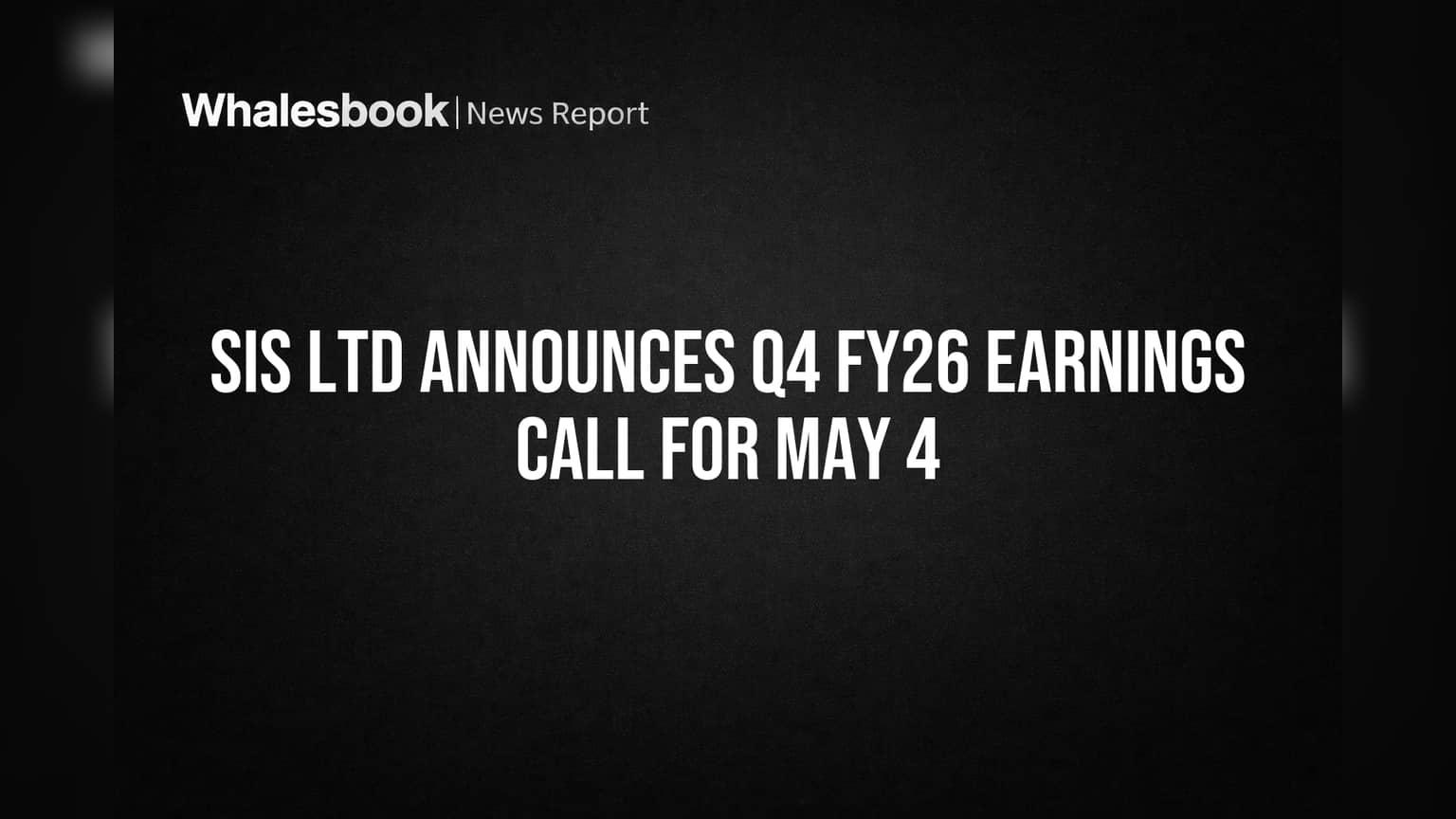 SIS Ltd Q4 FY26 Earnings Call: Investors Seek Clarity on Performance