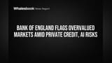Bank of England Flags Overvalued Markets Amid Private Credit, AI Risks