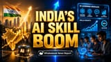 India's AI Talent Boom: Skills Surge Reshaping Job Market