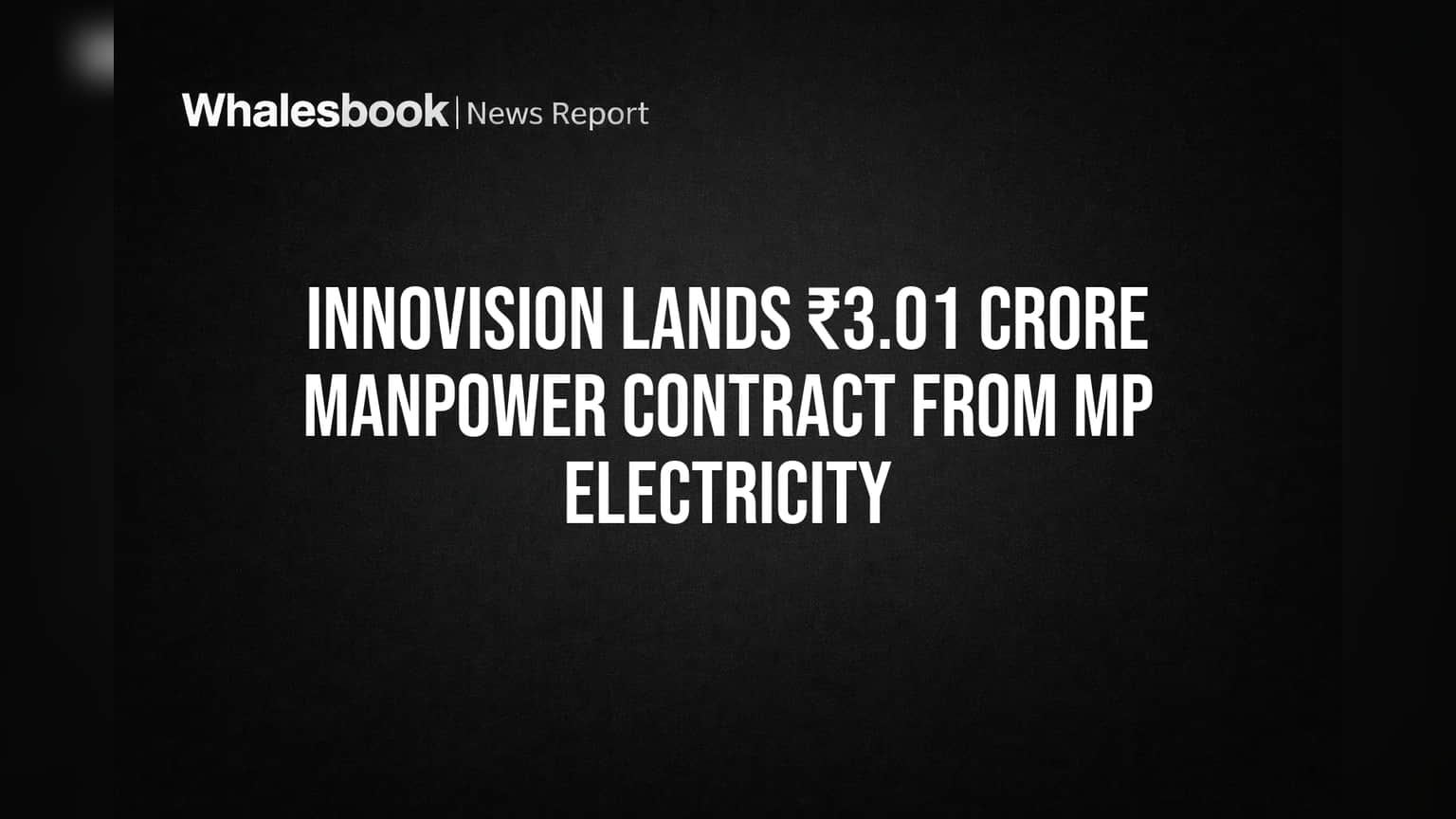 Innovision ला ₹3 कोटींचा कॉन्ट्रॅक्ट! Madhya Pradesh Electricity कडून मोठी ऑर्डर, शेअर तेजीत?
