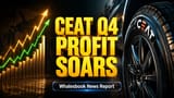 CEAT Q4 Results: ਕਮਾਈ **23%** ਵਧੀ, ਮੁਨਾਫਾ ਡਬਲ! ਬਾਜ਼ਾਰ ਵਿੱਚ ਤੇਜ਼ੀ