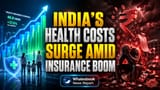 India's Health Survey: Insurance Booms, Costs Soar